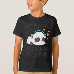 Can't Hear You I'm Listening To K-p Kawaii Womens  T-Shirt