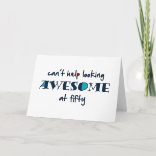 Can't help looking awesome at 50 thank you card