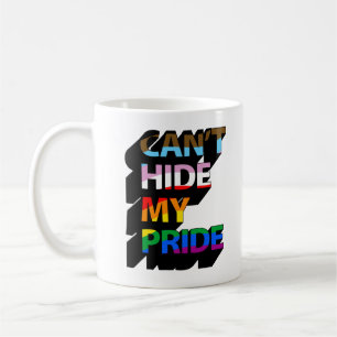 Can't Hide My Pride 3D Coffee Mug