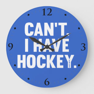 Can't I Have Hockey Funny Excuse on Blue Man Cave Large Clock