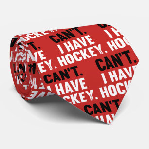 Can't I Have Hockey Funny Excuse on Red Tie