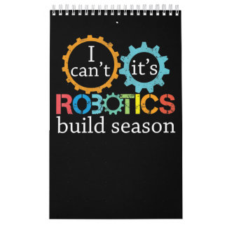 Cant Its Robotics Build Season Gift Robotics Gift Calendar