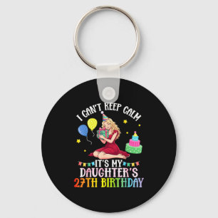 Cant keep calm daughter 27th birthday pink key ring