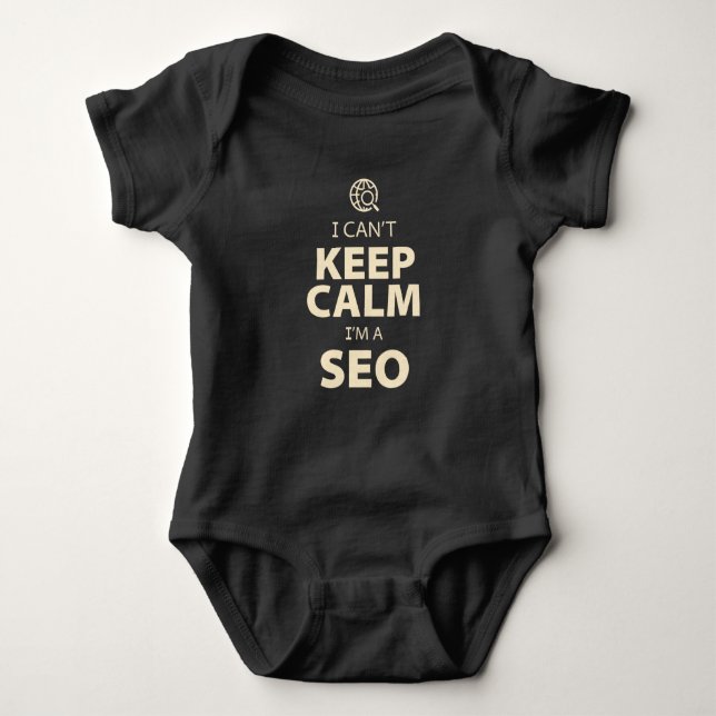 Cant Keep Calm SEO Baby Bodysuit (Front)
