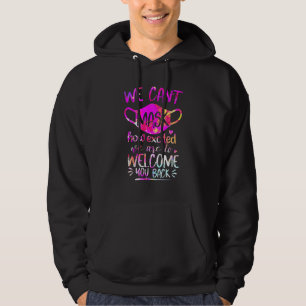 Can't Mask Excited Back To School 1st Day Of Schoo Hoodie