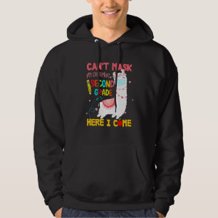 Cant Mask My Excitement Second Grade Here I Come L Hoodie