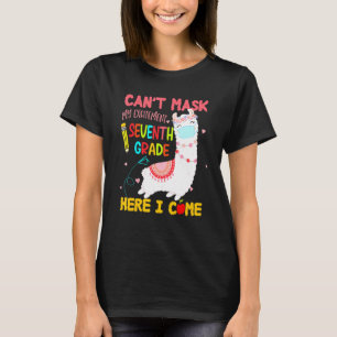 Cant Mask My Excitement Seventh Grade Here I Come T-Shirt