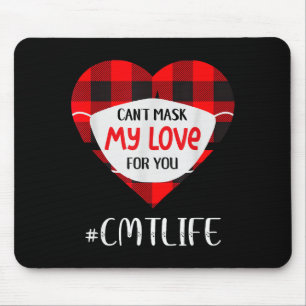Cant Mask My Love For You Cmt Life Valentines Day Mouse Mat
