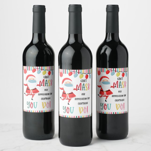 cant mask our appreciation for everything you do wine label (Bottles)