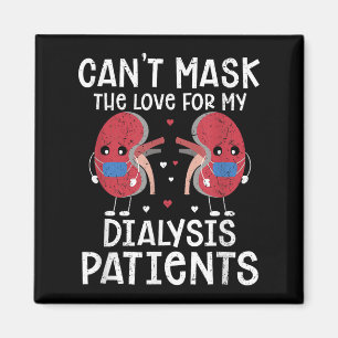 Cant Mask The Love Dialysis Tech Magnet