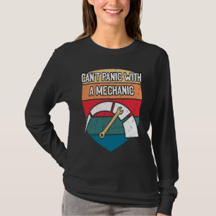 Cant Panic with a Mechanic Car Riddle Car Enthusi T-Shirt