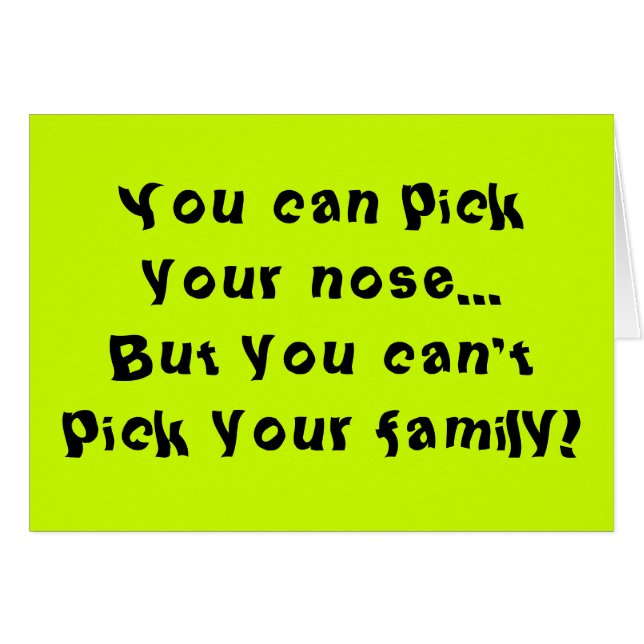Can't Pick Your Family (Front Horizontal)