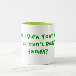 Can't Pick Your Family Two-Tone Coffee Mug