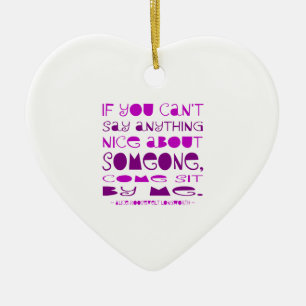 Can't Say Anything Nice Come Sit By Me Purple Ceramic Tree Decoration