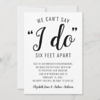 Can't Say I Do Six Feet Apart Change Date Wedding