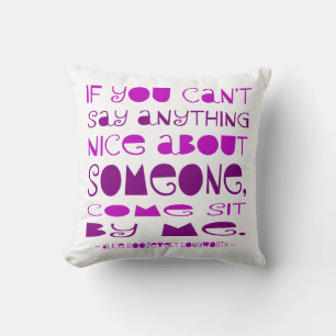 Can't Say Nice Sit by Me Cushion