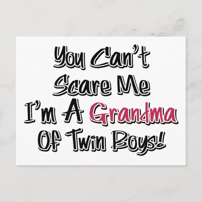 Can't Scare Me Grandma of Twin Boys Cute Quote Postcard (Front)