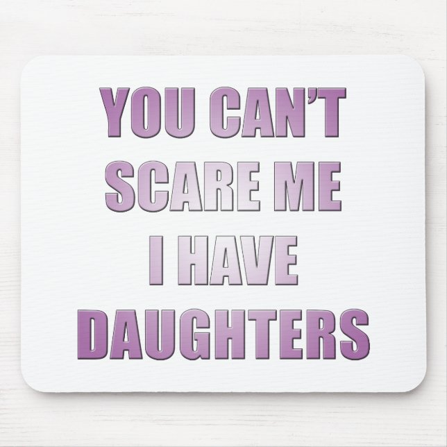 Cant scare me mouse mat (Front)