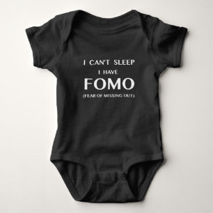 Can't Sleep I Have FOMO White Text Baby Bodysuit