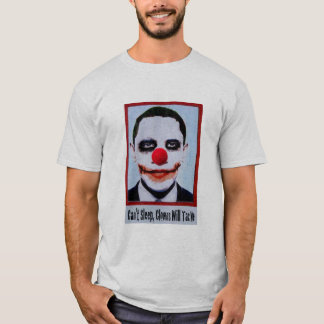 Can't Sleep Obama Clown T-Shirt