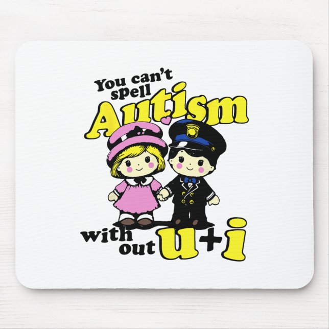 Can't Spell Autism Without U And I  Mouse Mat (Front)