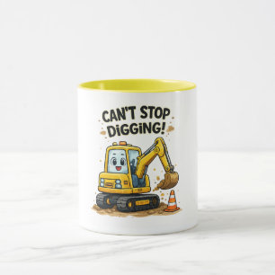Can't Stop Digging Excavator Mug