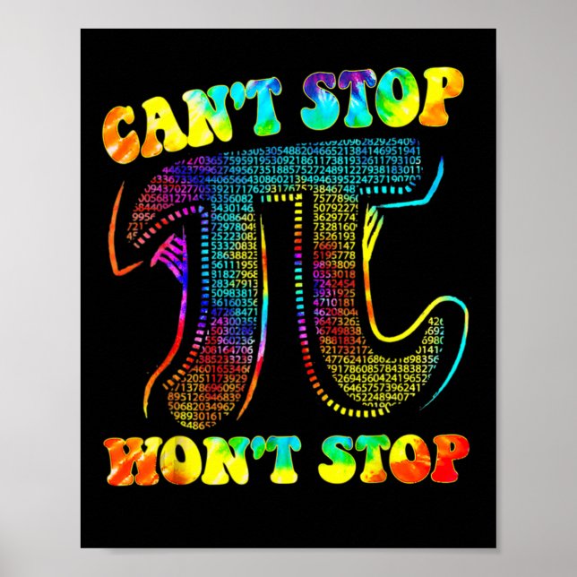 Can't Stop Pi Shirt Wont Stop Math Pi Day Funny Ma Poster (Front)