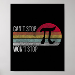 Can't Stop Pi Wont Stop Pi Day Math Vintage Retro Poster