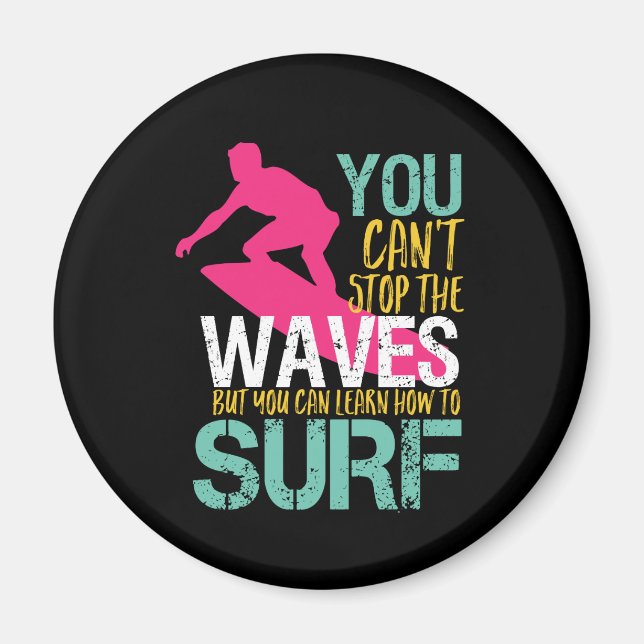 Can't Stop The Wave Vintage Retro Surfing Surfer Magnet (Front)