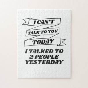 Cant Talk To You Today Socially Awkward Introvert Jigsaw Puzzle
