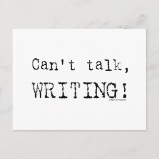 Can't talk, writing! postcard