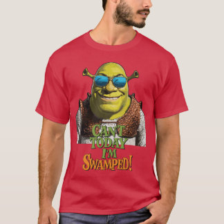 Cant Today Im Swamped Shrek Vintage Cartoon Charac T-Shirt
