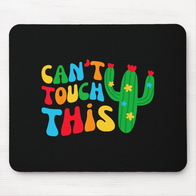 Can't Touch This Bride Squad My Final Fiesta Bache Mouse Mat (Front)
