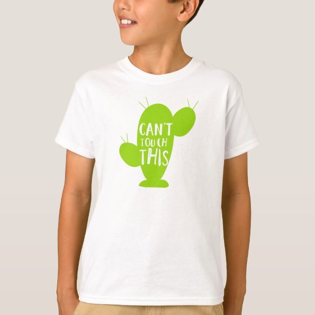 Can't Touch This, Cacti, Cactus, Succulent, Plant T-Shirt (Front)