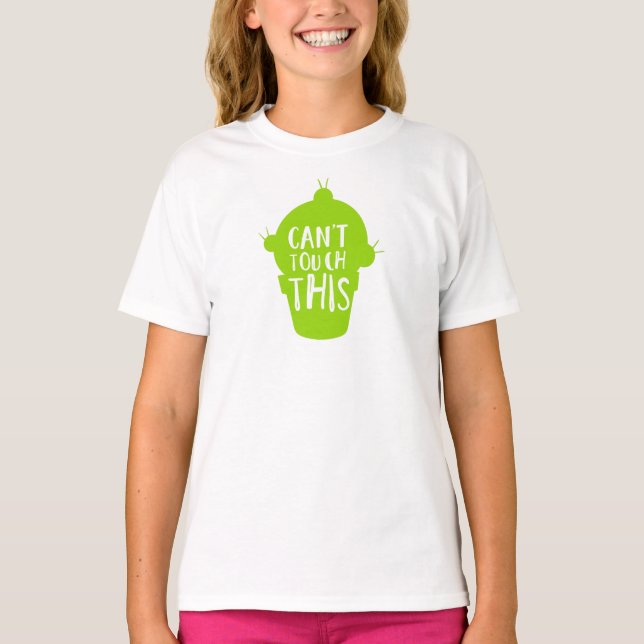 Can't Touch This, Cactus, Cacti, Succulent, Plant T-Shirt (Front)