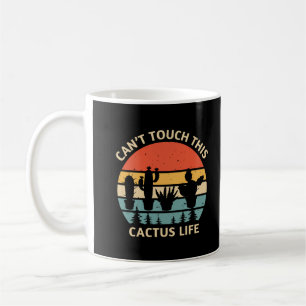 Can't Touch This Cactus Life Gardening Quote Coffee Mug