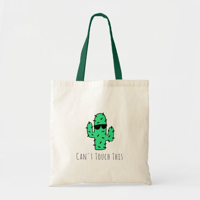 Can't Touch This Cool Cactus Fun Tote (Front)