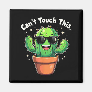 Can't Touch This Cool Cactus Magnet