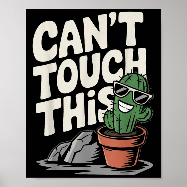 Can't Touch This Cool Cactus  Poster (Front)