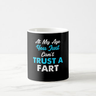 Cant Trust A Fart Mug Nice Design