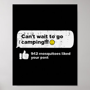 Cant Wait Go Camping Mosquitoes Camper Women Girls Poster