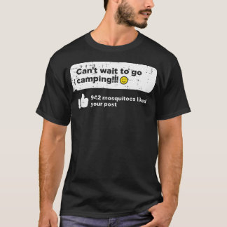 Cant Wait Go Camping Mosquitoes Camper Women Girls T-Shirt