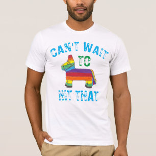 Can't Wait to Hit That Funny Donkey Rainbow Piñata T-Shirt