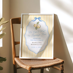 Can't Wait to Squeeze You Citrus Welcome Sign
