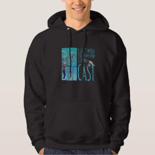 Can't Work Today My Arm Is In A Cast  Fly Fishing  Hoodie