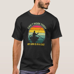 Can't Work Today My Arm Is In A Cast Retro Vintage T-Shirt