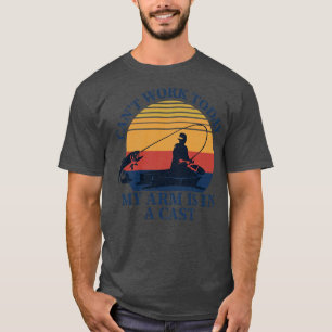Cant Work Today My Arm is in A Cast Vintage Funny T-Shirt