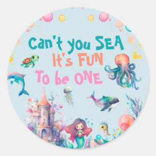 Can't You Sea It's Fun To Be One  Classic Round Sticker
