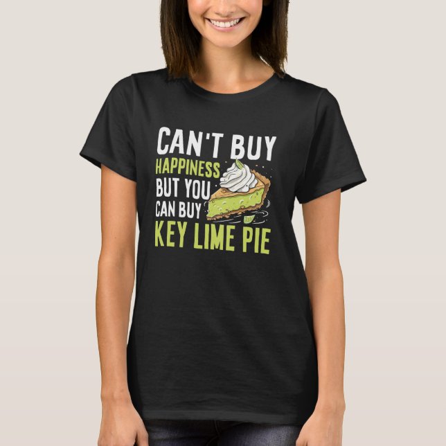 Canu2019t Buy Happiness But You Can Buy Key Lime P T-Shirt (Front)