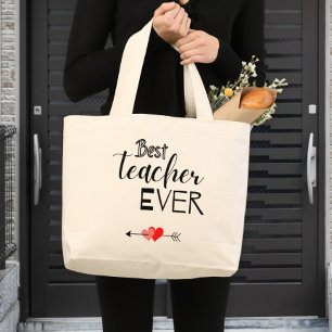 Canvas bag, best teacher ever. large tote bag
